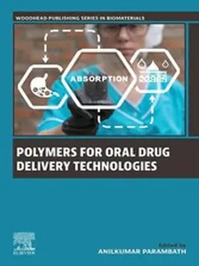 Parambath |  Polymers for Oral Drug Delivery Technologies | eBook | Sack Fachmedien