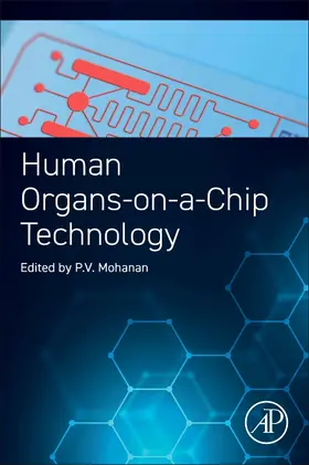 Mohanan |  Human Organs-On-A-Chip Technology | Buch |  Sack Fachmedien