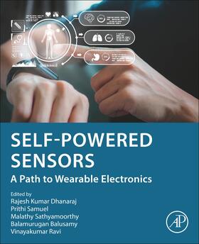 Dhanaraj / Samuel / Sathyamoorthy |  Self-Powered Sensors | Buch |  Sack Fachmedien