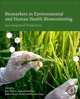 Mishra / Madhav / Dhaka |  Biomarkers in Environmental and Human Health Biomonitoring | Buch |  Sack Fachmedien