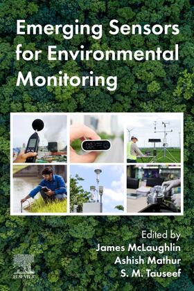 McLaughlin / Mathur / Tauseef |  Emerging Sensors for Environmental Monitoring | Buch |  Sack Fachmedien