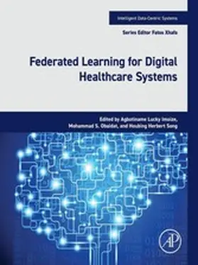 Imoize / Obaidat / Song |  Federated Learning for Digital Healthcare Systems | eBook | Sack Fachmedien