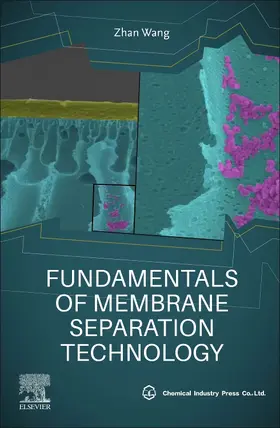 Wang |  Fundamentals of Membrane Separation Technology | Buch |  Sack Fachmedien