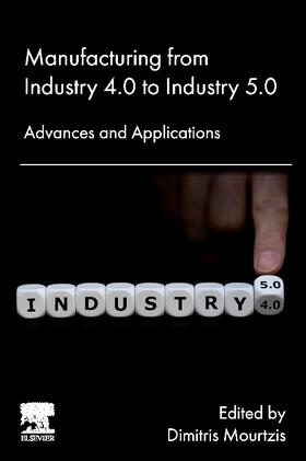 Mourtzis |  Manufacturing from Industry 4.0 to Industry 5.0 | Buch |  Sack Fachmedien