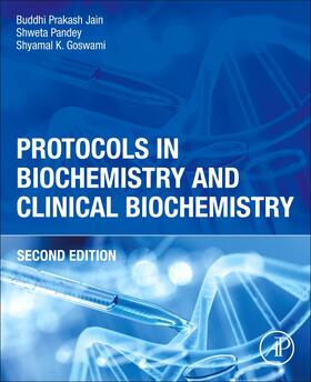 Prakash Jain / Pandey / K Goswami |  Protocols in Biochemistry and Clinical Biochemistry | Buch |  Sack Fachmedien