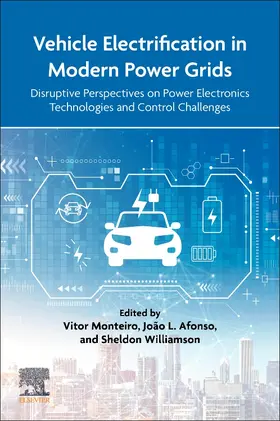 Monteiro / Afonso / Williamson |  Vehicle Electrification in Modern Power Grids | Buch |  Sack Fachmedien