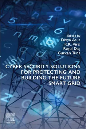 Asija / Viral / Das |  Cyber Security Solutions for Protecting and Building the Future Smart Grid | Buch |  Sack Fachmedien