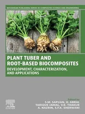 Sapuan / Abral / Jamal |  Plant Tuber and Root-Based Biocomposites | eBook | Sack Fachmedien