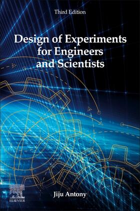 Antony |  Design of Experiments for Engineers and Scientists | Buch |  Sack Fachmedien