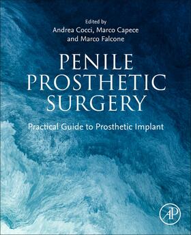 Cocci / Capece / Falcone |  Penile Prosthetic Surgery | Buch |  Sack Fachmedien