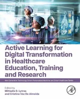 Lytras / de Almeida |  Active Learning for Digital Transformation in Healthcare Education, Training and Research | eBook | Sack Fachmedien