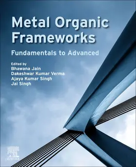 Singh / Jain / Verma |  Metal Organic Frameworks | Buch |  Sack Fachmedien