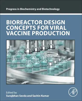 Kumar / Sevda |  Bioreactor Design Concepts for Viral Vaccine Production | Buch |  Sack Fachmedien