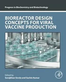 Sevda / Kumar |  Bioreactor Design Concepts for Viral Vaccine Production | eBook | Sack Fachmedien