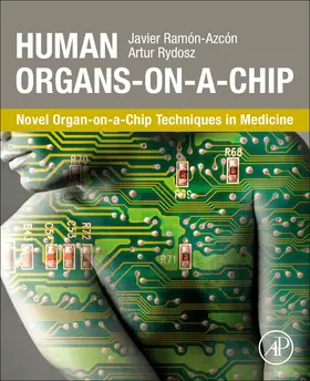 Ramón-Azcón / Rydosz |  Human Organs-On-A-Chip | Buch |  Sack Fachmedien