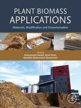 Jawaid / Khan / Ahmed Asiri |  Plant Biomass Applications | eBook | Sack Fachmedien