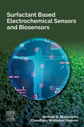 Manjunatha / Mustansar Hussain |  Surfactant Based Electrochemical Sensors and Biosensors | eBook | Sack Fachmedien