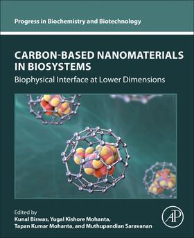 Biswas / Mohanta / Saravanan |  Carbon-Based Nanomaterials in Biosystems | Buch |  Sack Fachmedien