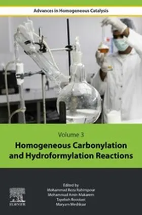 Rahimpour / Makarem / Roostaie |  Homogeneous Carbonylation and Hydroformylation Reactions | eBook | Sack Fachmedien