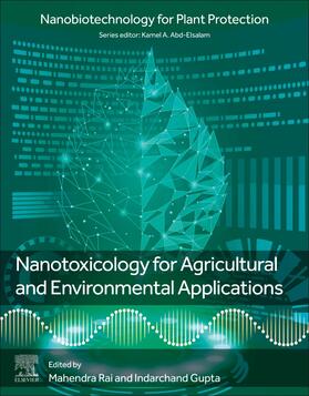 Rai / Gupta |  Nanotoxicology for Agricultural and Environmental Applications | Buch |  Sack Fachmedien