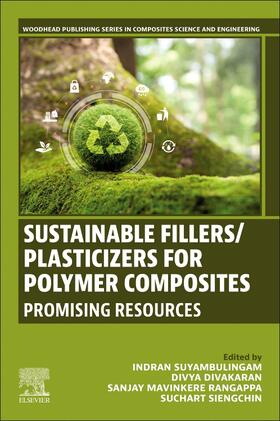 Suyambulingam / Divakaran / Rangappa |  Sustainable Fillers/Plasticizers for Polymer Composites | Buch |  Sack Fachmedien