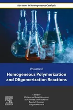 Rahimpour / Makarem / Roostaie |  Homogeneous Polymerization and Oligomerization Reactions | eBook | Sack Fachmedien