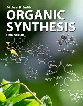 Smith |  Organic Synthesis | Buch |  Sack Fachmedien