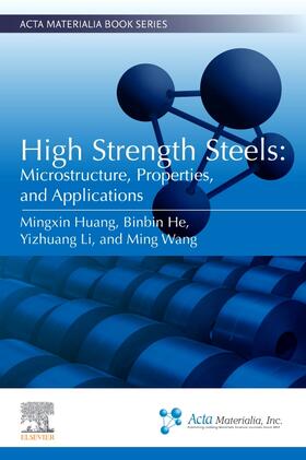 Huang / He / Li |  High Strength Steels | Buch |  Sack Fachmedien