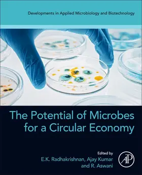 Radhakrishnan / Aswani / Kumar |  The Potential of Microbes for a Circular Economy | Buch |  Sack Fachmedien