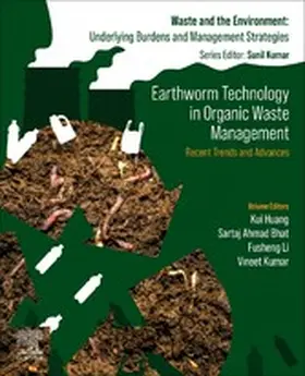 Huang / Bhat / Li |  Earthworm Technology in Organic Waste Management | eBook | Sack Fachmedien