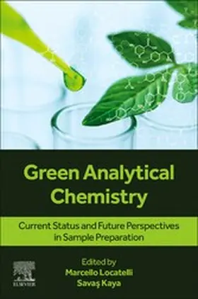 Locatelli / Kaya |  Green Analytical Chemistry | eBook | Sack Fachmedien