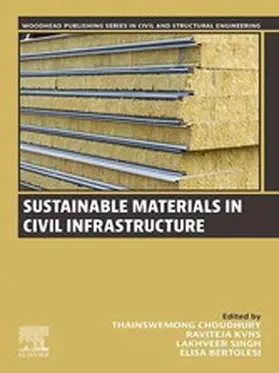 Choudhury / KVNS / Singh |  Sustainable Materials in Civil Infrastructure | eBook | Sack Fachmedien