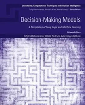 Allahviranloo / Pedrycz / Seyyedabbasi |  Decision-Making Models | eBook | Sack Fachmedien