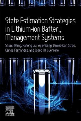 Fernandez / Wang / Stroe |  State Estimation Strategies in Lithium-ion Battery Management Systems | Buch |  Sack Fachmedien