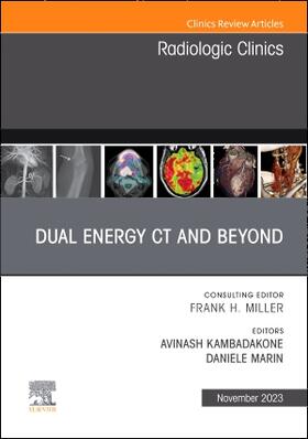 Kambadakone / Marin |  Dual Energy CT and Beyond, an Issue of Radiologic Clinics of North America | Buch |  Sack Fachmedien