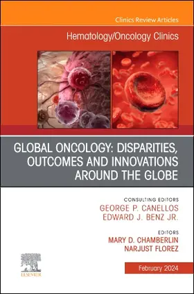 Chamberlin |  Global Oncology: Disparities, Outcomes and Innovations Around the Globe, an Issue of Hematology/Oncology Clinics of North America | Buch |  Sack Fachmedien