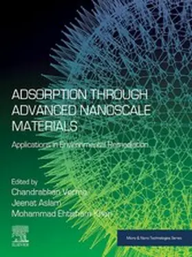 Verma / Aslam / Khan |  Adsorption through Advanced Nanoscale Materials | eBook | Sack Fachmedien