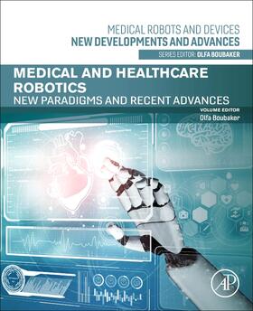 Boubaker |  Medical and Healthcare Robotics | Buch |  Sack Fachmedien