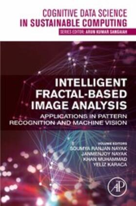 Nayak / Muhammad / Karaca |  Intelligent Fractal-Based Image Analysis | eBook | Sack Fachmedien