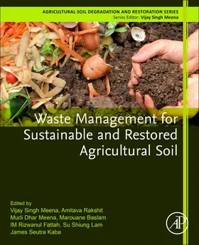 Rakshit / Meena / Fattah |  Waste Management for Sustainable and Restored Agricultural Soil | Buch |  Sack Fachmedien