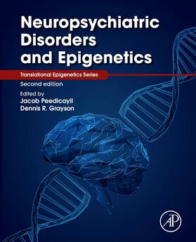 Peedicayil / Grayson |  Neuropsychiatric Disorders and Epigenetics | Buch |  Sack Fachmedien