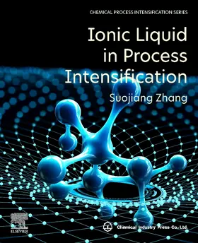 Zhang |  Ionic Liquid in Process Intensification | Buch |  Sack Fachmedien