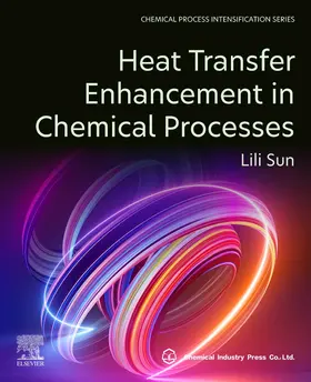 Sun |  Heat Transfer Enhancement in Chemical Processes | Buch |  Sack Fachmedien