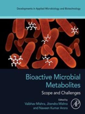Mishra |  Bioactive Microbial Metabolites | eBook | Sack Fachmedien