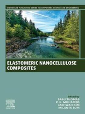 Thomas / Kim / Tom |  Elastomeric Nanocellulose Composites | eBook | Sack Fachmedien