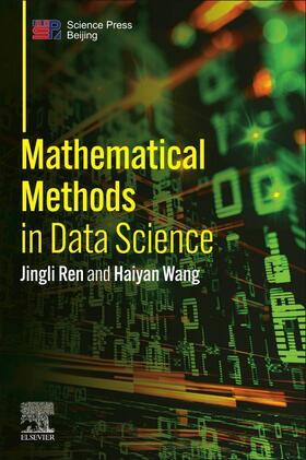 Wang / Ren |  Mathematical Methods in Data Science | Buch |  Sack Fachmedien