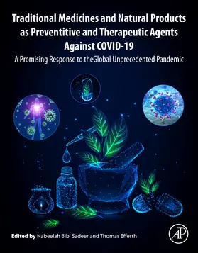 Sadeer / Efferth |  Traditional Medicines and Natural Products as Preventive and Therapeutic Agents Against Covid-19 | Buch |  Sack Fachmedien