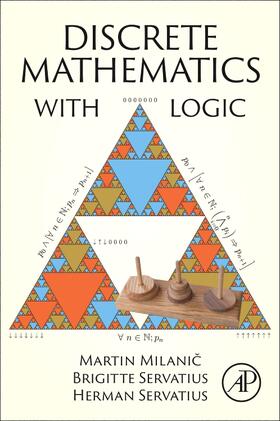 Servatius / Milanic |  Discrete Mathematics With Logic | Buch |  Sack Fachmedien