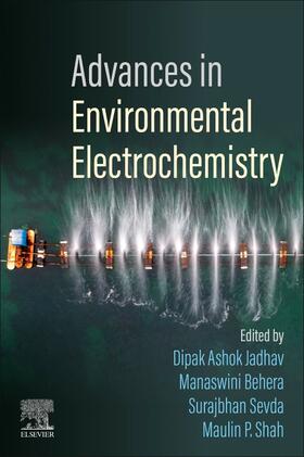 Jadhav / Behera / Shah |  Advances in Environmental Electrochemistry | Buch |  Sack Fachmedien