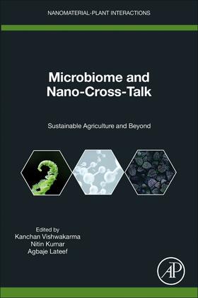 Vishwakarma / Kumar / Lateef |  Microbiome and Nano-Cross-Talk | Buch |  Sack Fachmedien